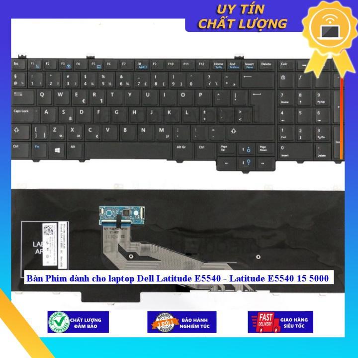 Bàn Phím dùng cho laptop Dell Latitude E5540 - Latitude E5540 15 5000 - Hàng chính hãng - ZIN - CÓ ĐÈN MIKEY2494