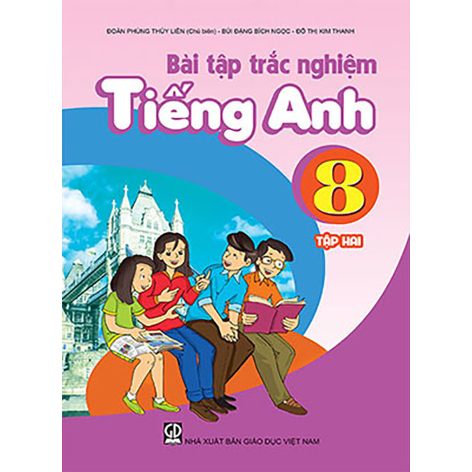 Bài tập Trắc nghiệm Tiếng Anh 8 tập hai