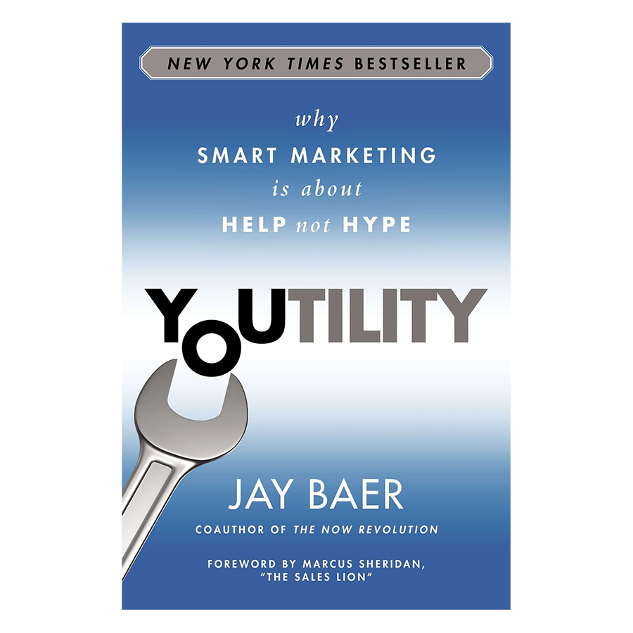 [Hàng thanh lý miễn đổi trả] Youtility: Why Smart Marketing Is About Help, Not Hype