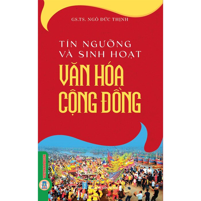 Tín Ngưỡng Và Sinh Hoạt Văn Hoá Cộng Đồng