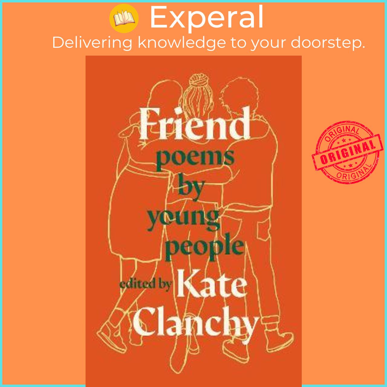 Sách - Friend : Poems by Young People by Kate Clanchy