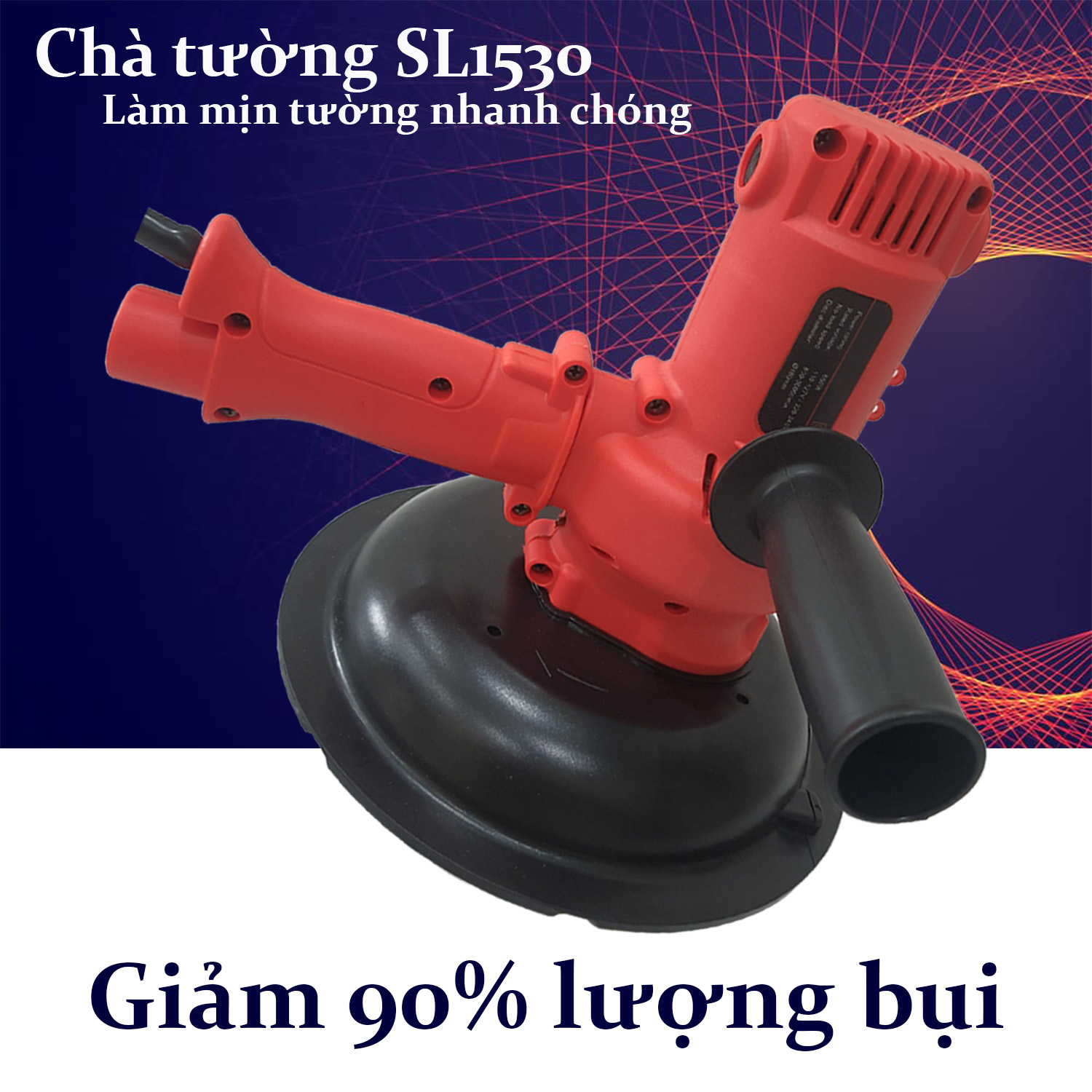 Mày chà tường SL1530 công suất 850w, đĩa mài 180mm - 6 cấp điều chỉnh tốc độ - Có hút bụi - Máy xoa tường, chà nhám tường