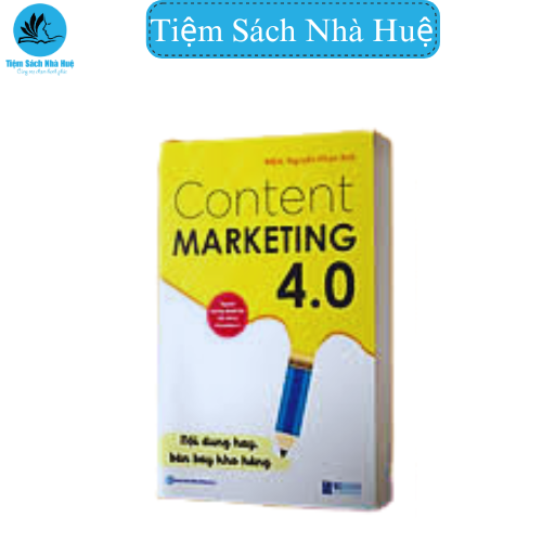 Hình ảnh Sách Content Marketing 4.0: Nội Dung Hay, Bán Bay Kho Hàng - Bizbooks