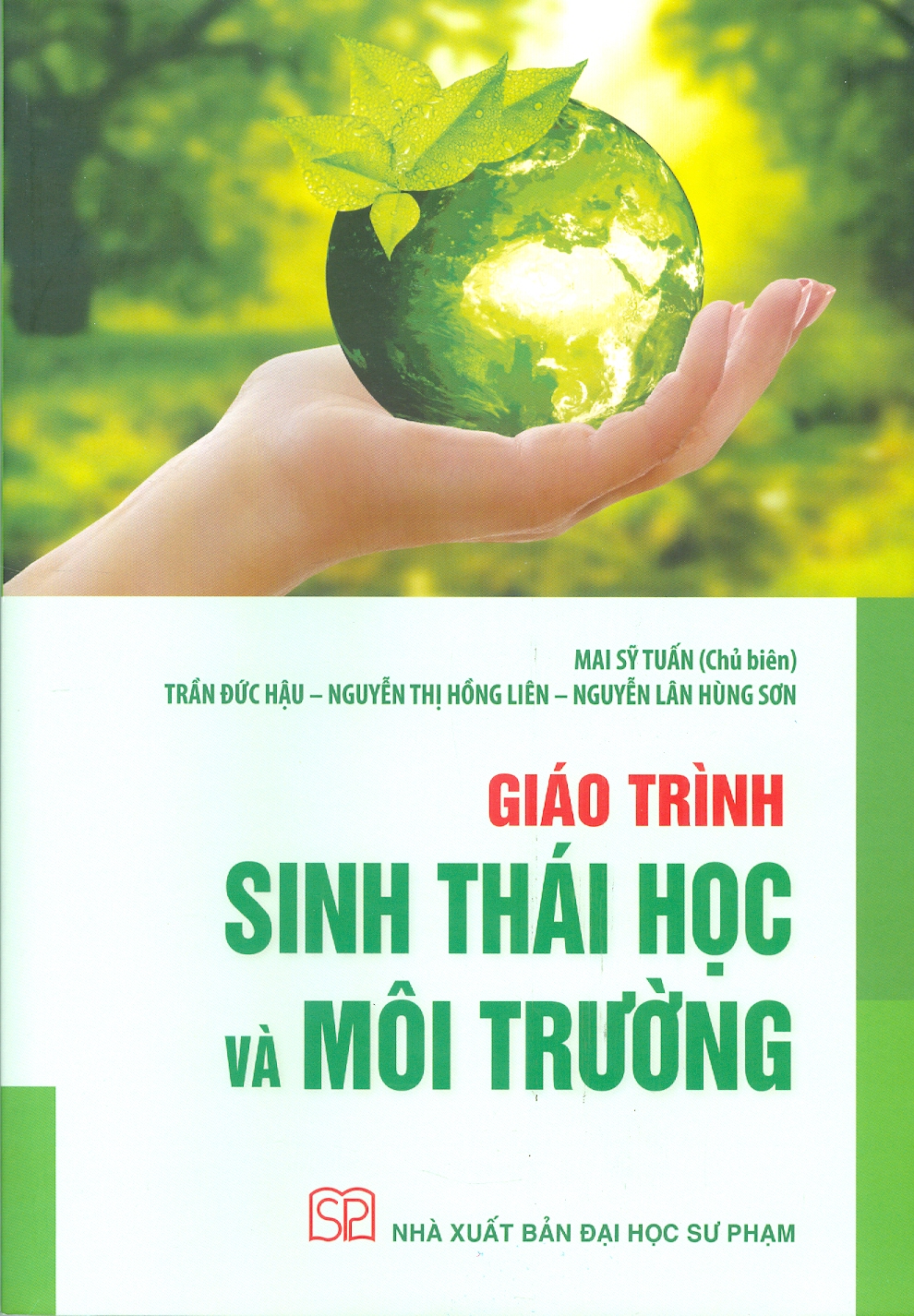 Giáo Trình Sinh Thái Học Và Môi Trường - Mai Sỹ Tuấn (Chủ biên), Trần Đức Hậu, Nguyễn Thị Hồng Liên, Nguyễn Lân Hùng Sơn