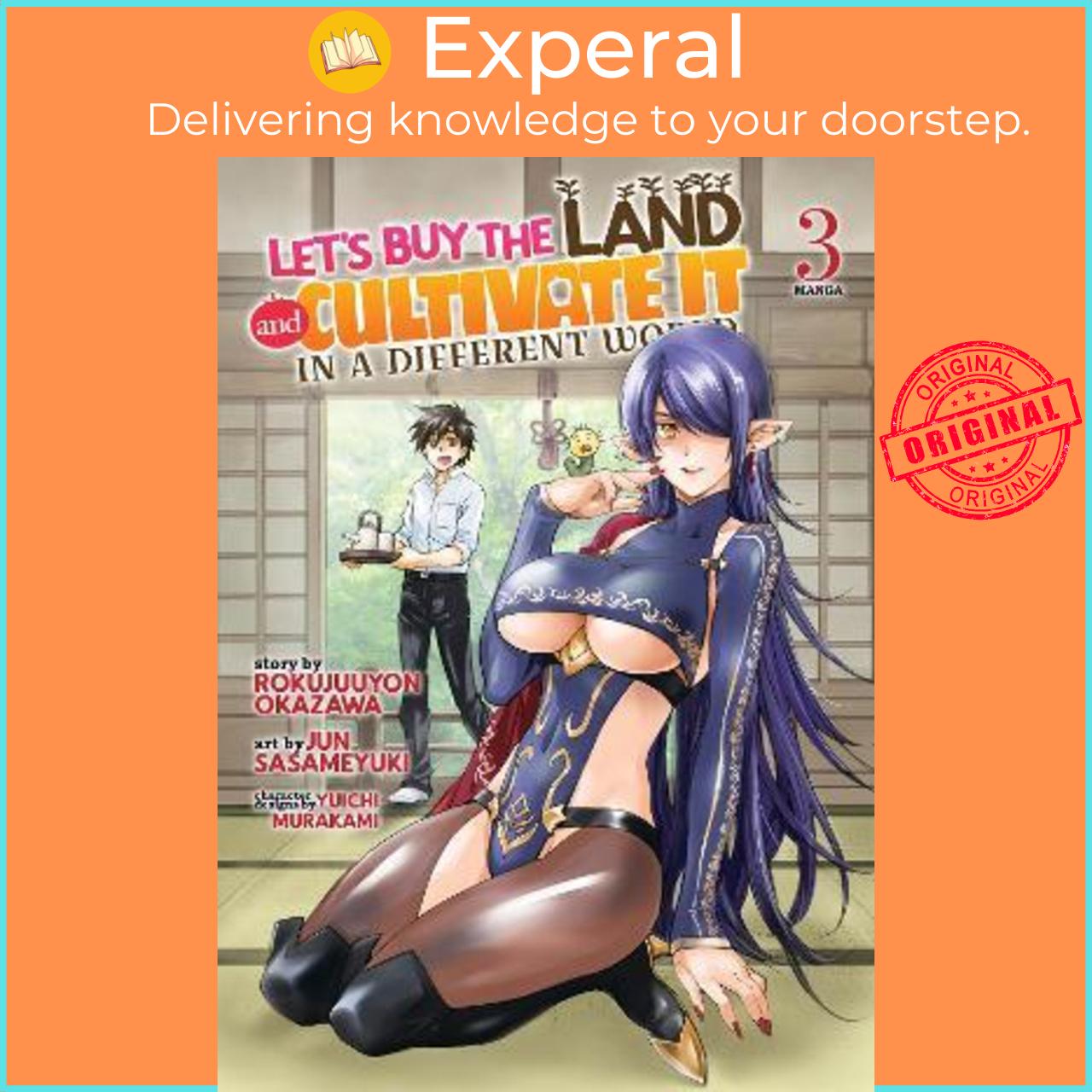 Sách - Let's Buy the Land and Cultivate It in a Different World  Vo by Rokujuuyon Okazawa