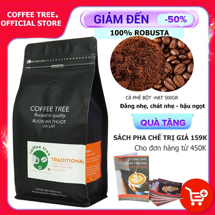 Cà Phê Bột Robusta Buôn Mê Thuột Nguyên Chất 100% Coffee Tree - Hương Thơm Nhẹ - Vị Đắng Vừa - Hậu Vị Ngọt