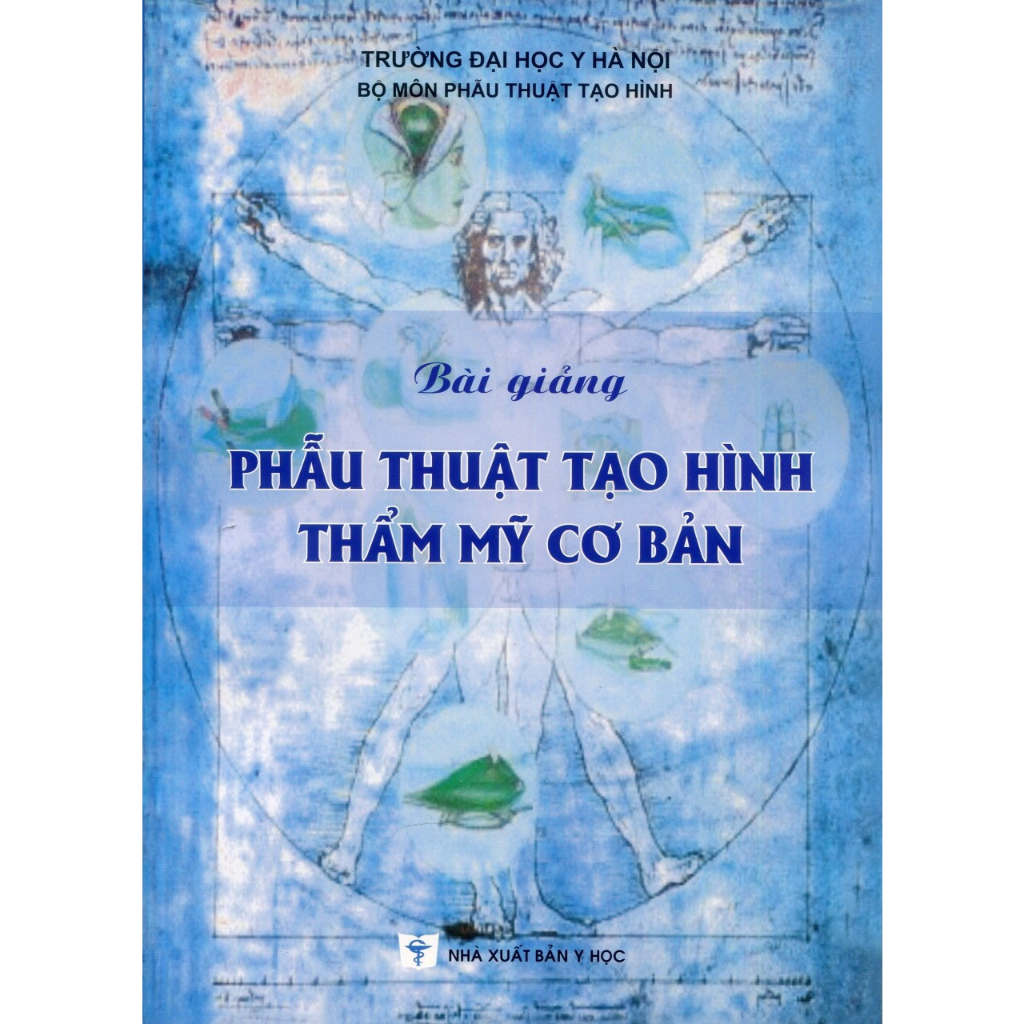 Bài Giảng Phẫu Thuật Tạo Hình Thẩm Mỹ Cơ Bản