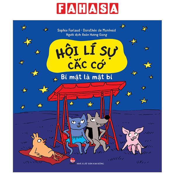 Hội Lí Sự Cắc Cớ - Bí Mật Là Mật Bí