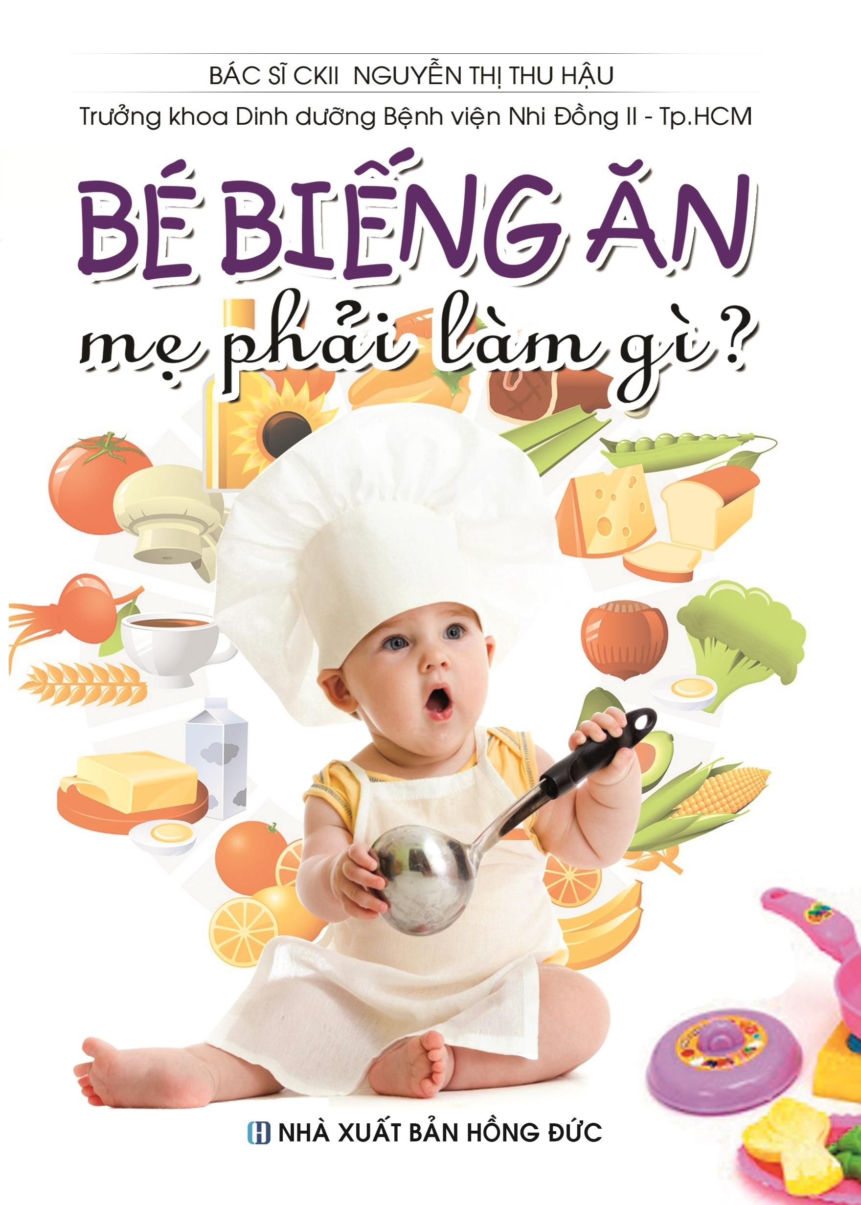 Bộ Sách Bé Biếng Ăn Mẹ Phải Làm Gì? + Làm Sao Để Trẻ Không Thấp Còi (Bộ 2 Cuốn)