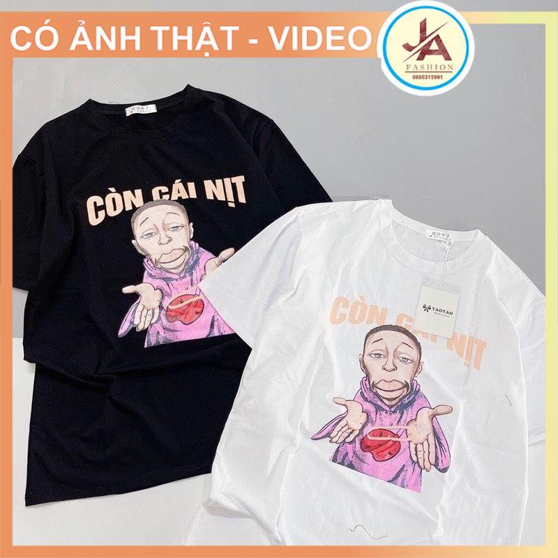 Áo Thun unisex form rộng tay lỡ CÒN CÁI NỊT,áo phông nam nữ hot trend 2021 chất cotton co dãn JASHOP