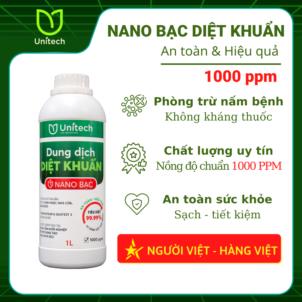 Dung dịch nano bạc diệt khuẩn Unitech | Nguyên chất Diệt sạch nấm bệnh, vi khuẩn hoa hồng, phong lan, sát khuẩn chuồng trại, xử lý nước ao nuôi  (1 lít)