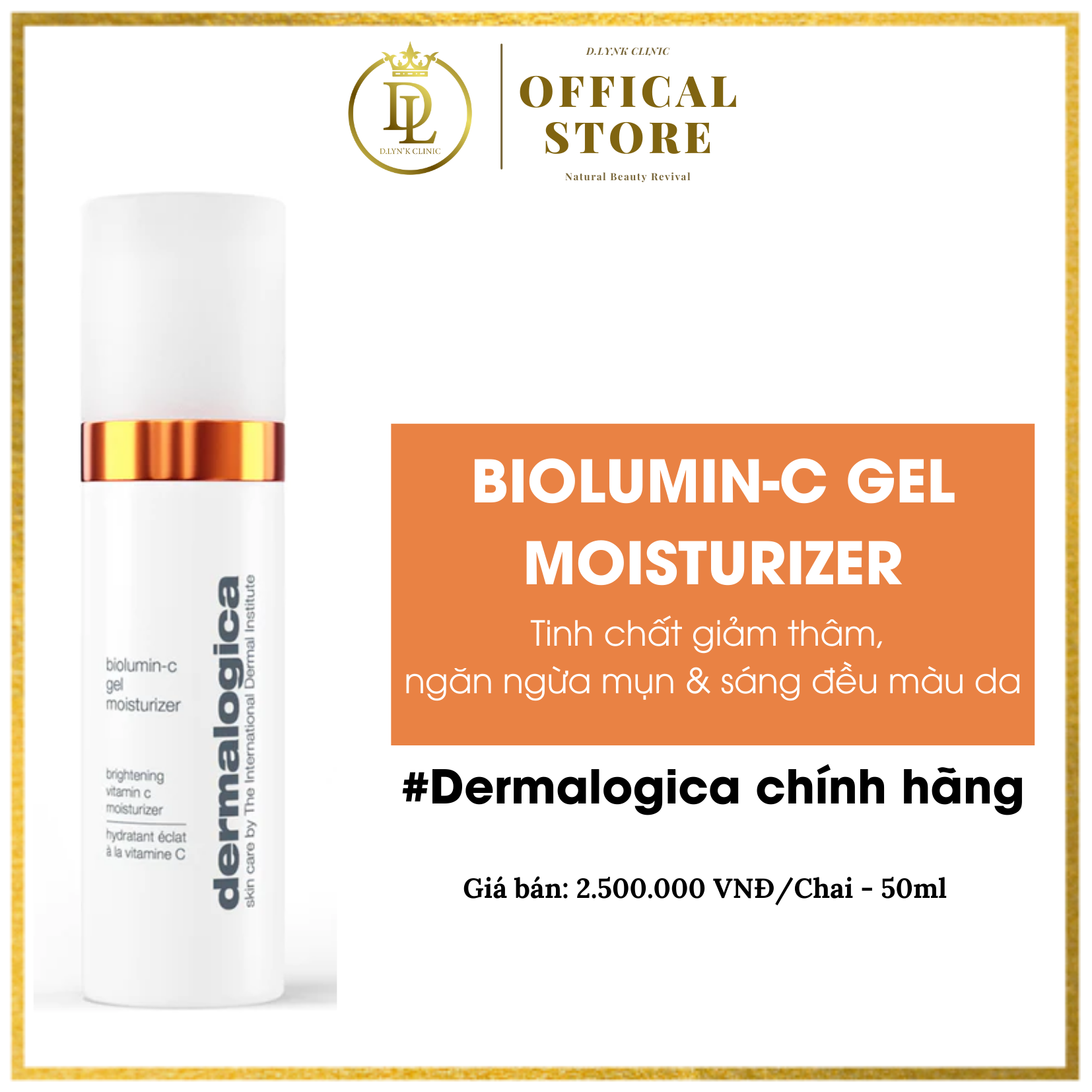 Tinh chất giảm thâm,  ngăn ngừa mụn và sáng đều màu da Dermalogica BIOLUMIN-C GEL MOISTURIZER 50ml