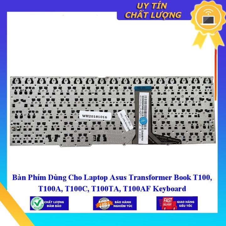 Bàn Phím Dùng Cho Laptop Asus Transformer Book T100 T100A T100C T100TA T100AF  - Hàng Nhập Khẩu New Seal