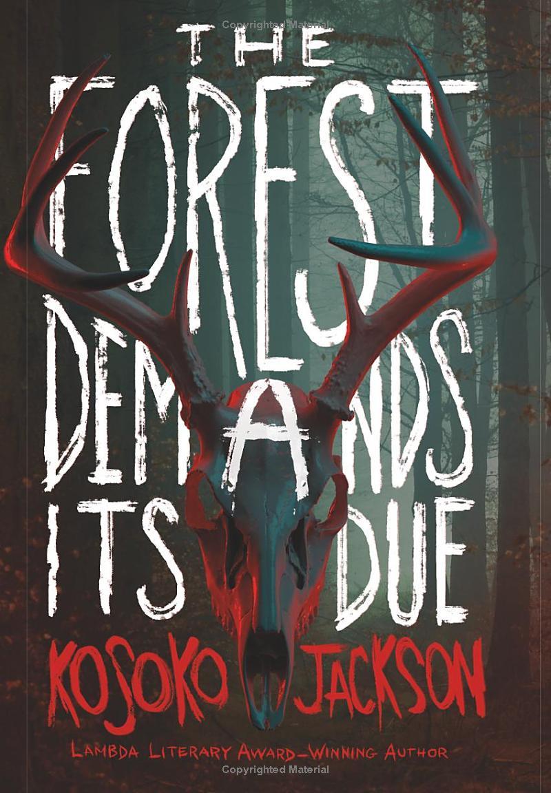 Sách ngoại văn: The Forest Demands Its Due