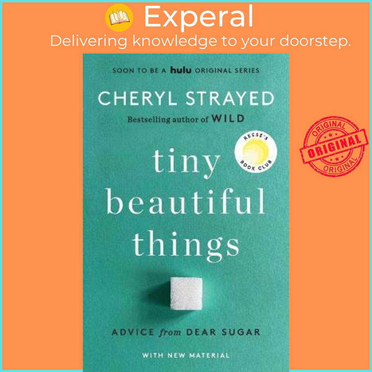 Sách - Tiny Beautiful Things (10th Anniversary Edition) : Advice from Dear Sug by Cheryl Strayed (US edition, paperback)