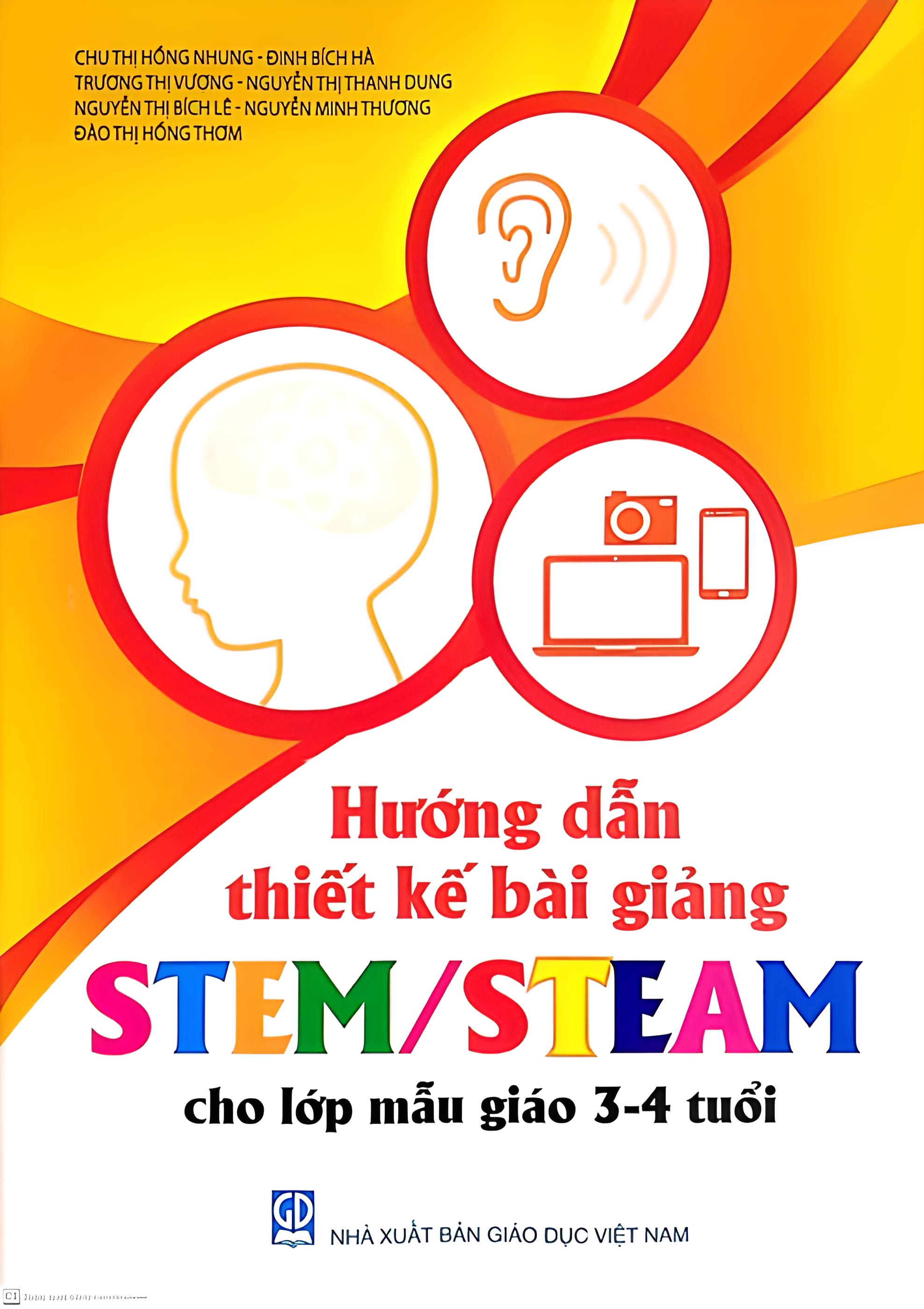 Hướng Dẫn Thiết Kế Bài Giảng Stem/Steam Cho Lớp Mẫu Giáo 3-4 Tuổi (DT)