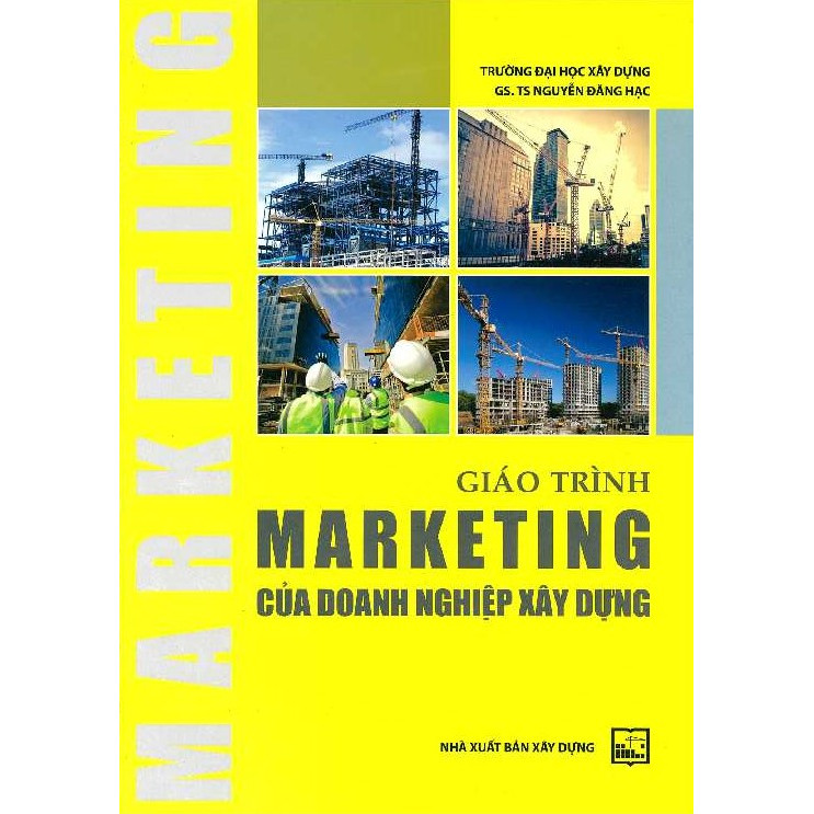 Giáo Trình Marketing Của Doanh Nghiệp Xây Dựng