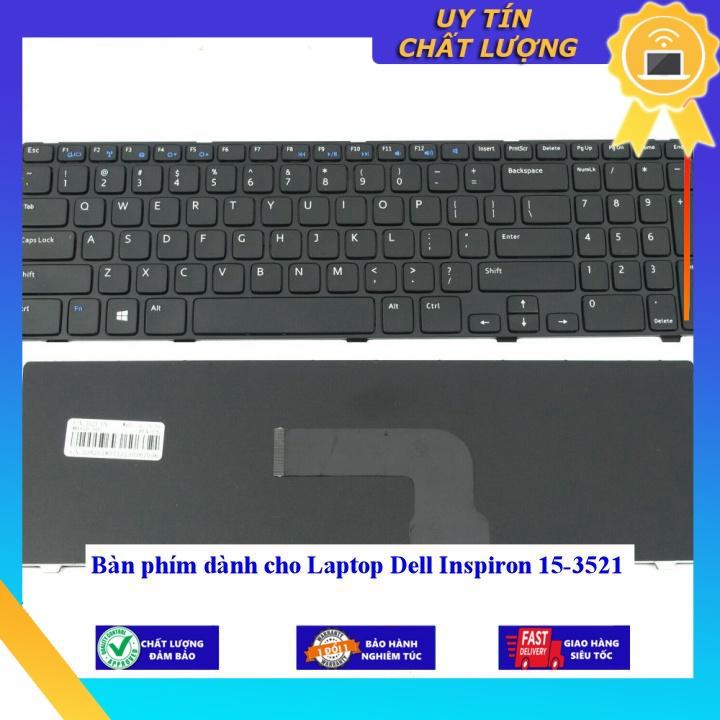 Bàn phím dùng cho Laptop Dell Inspiron 15-3521 - Hàng Nhập Khẩu New Seal