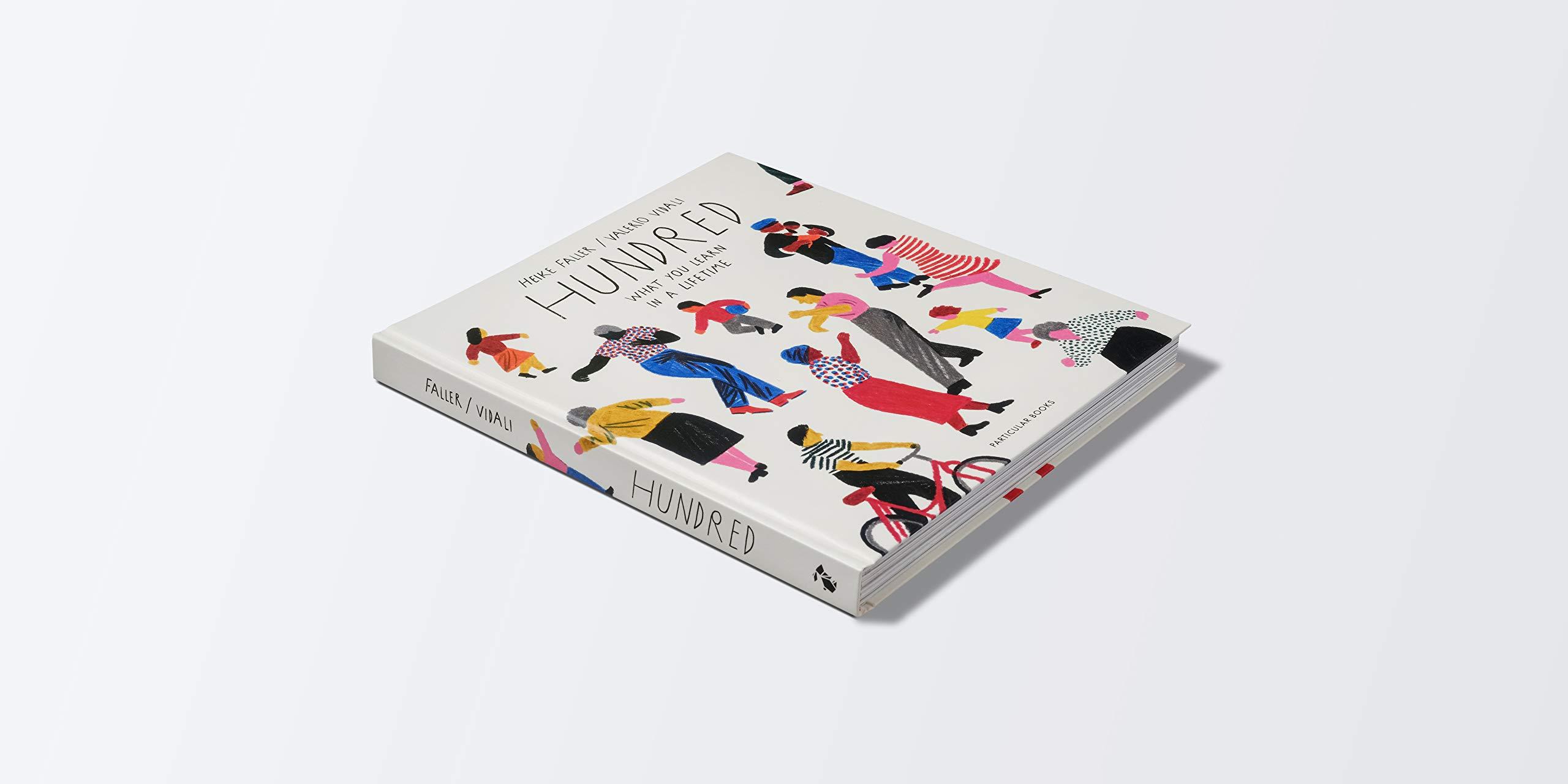 Hundred: What You Learn In A Lifetime