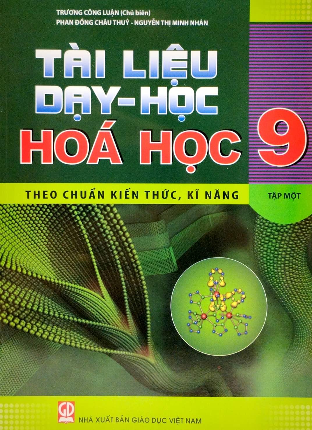 Tài Liệu Dạy Và Học Hóa Học 9 - Tập 1 (2023)