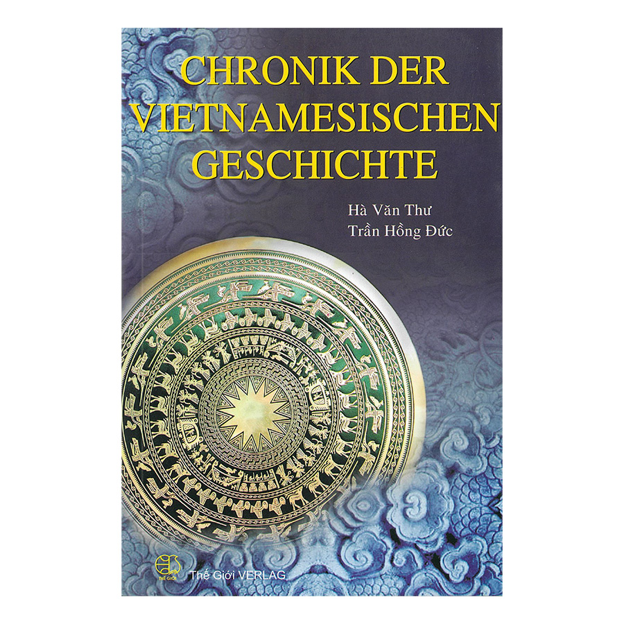 Tóm Tắt Niên Biểu Lịch Sử Việt Nam (Tiếng Đức) - Chronik Der Vietnamesischen Geschichte