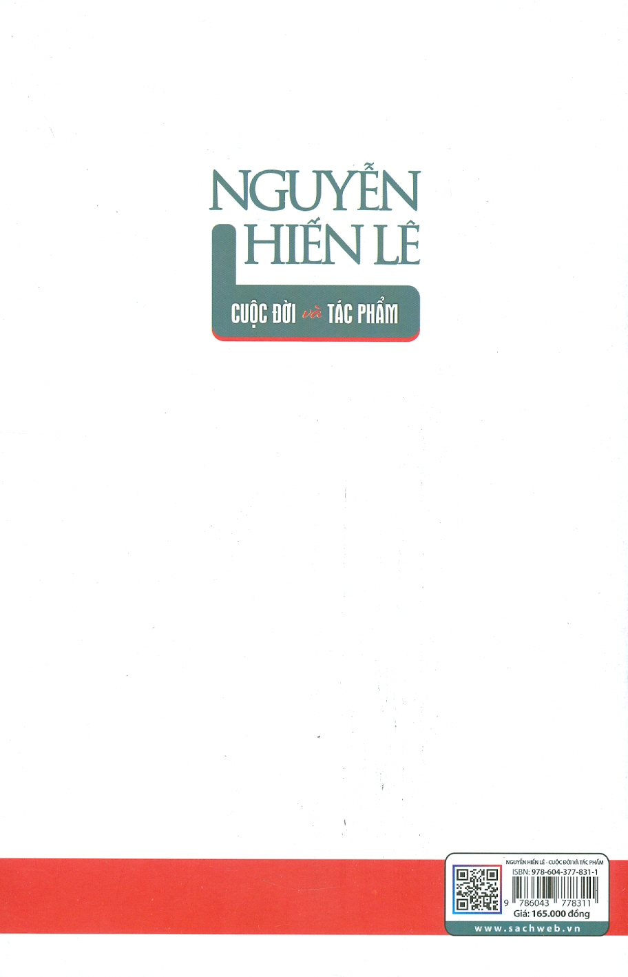 Nguyễn Hiến Lê Cuộc Đời Và Tác Phẩm - Châu Hải Kỳ