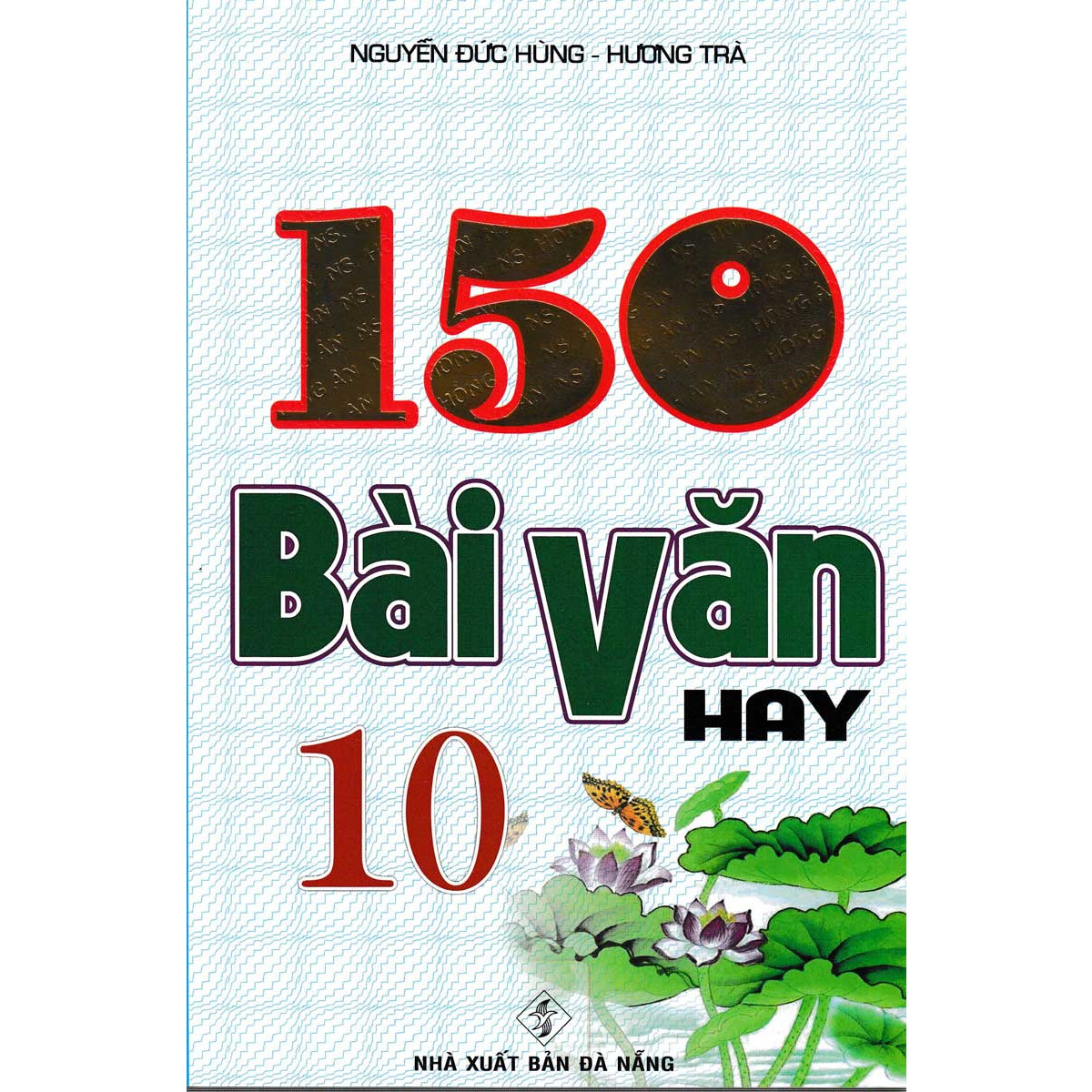 150 Bài Văn Hay 10