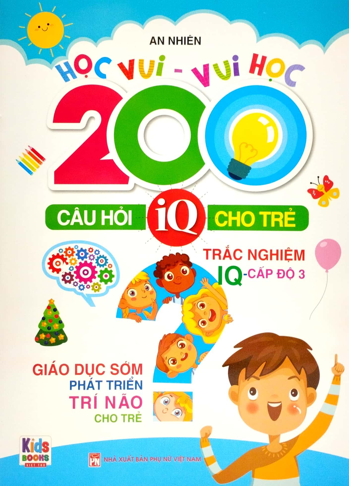 Bộ Sách Học Vui-Vui Học - 200 Câu Hỏi IQ Cho Trẻ - Trắc Nghiệm IQ (Bộ 4 Cuốn)