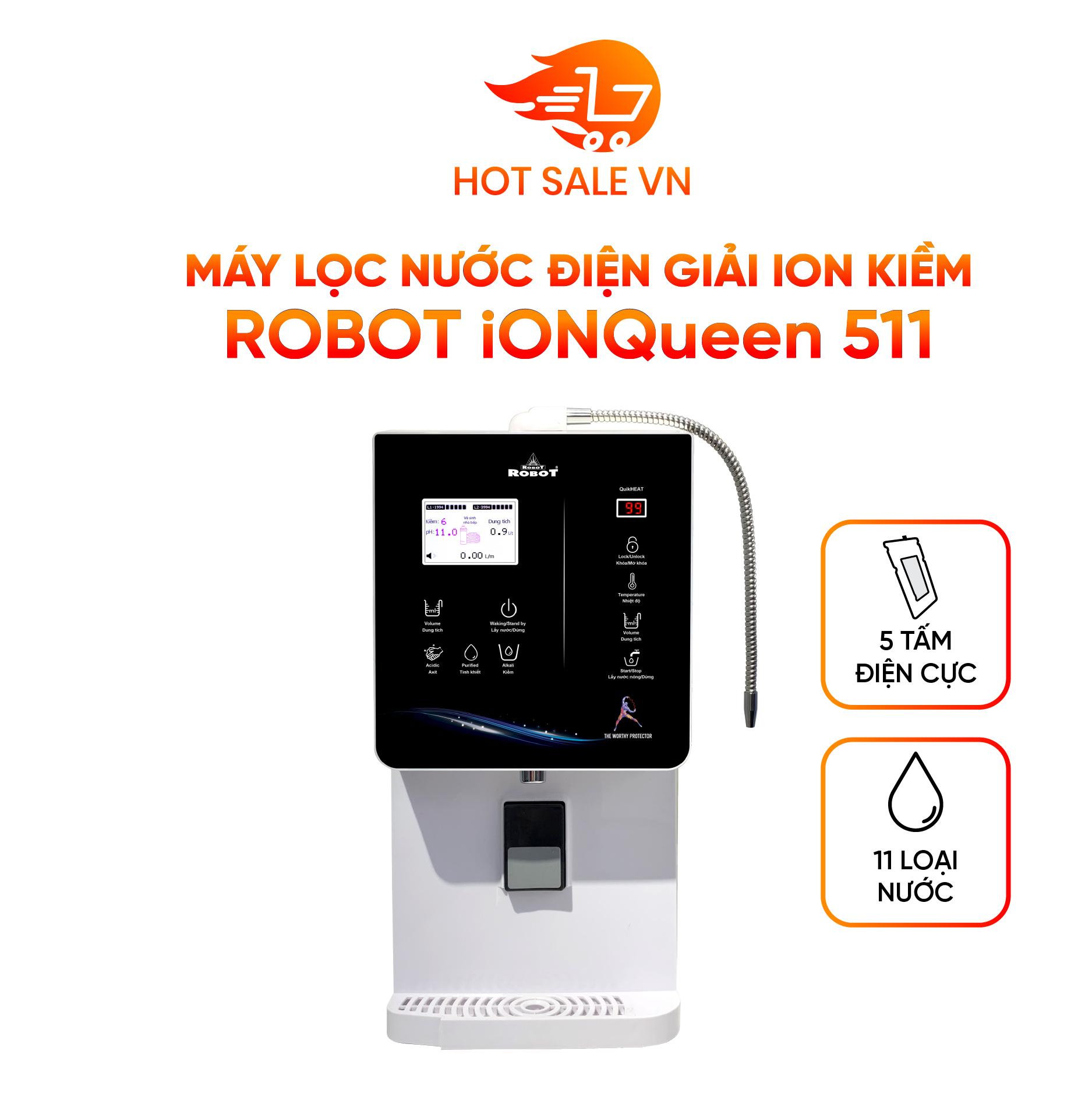 Máy Lọc Nước Điện Giải Ion Kiềm ROBOT IonQueen 511 Chế Độ Nóng Nguội Lạnh - Hàng Chính Hãng