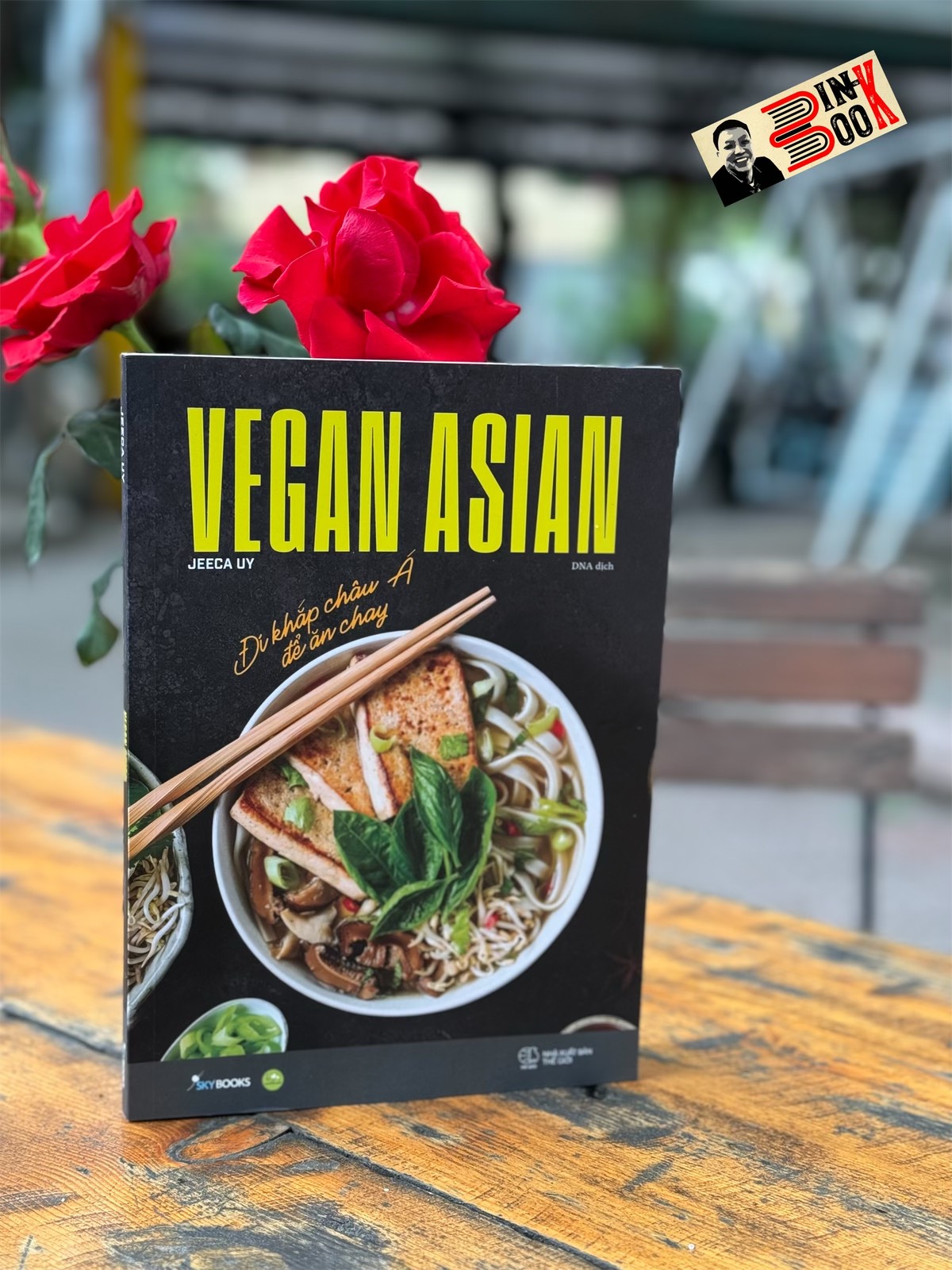 VEGAN ASIAN: Đi Khắp Châu Á Để Ăn Chay – Jeeca Uy – DNA Dịch - NXB Thế giới - AZ Việt Nam