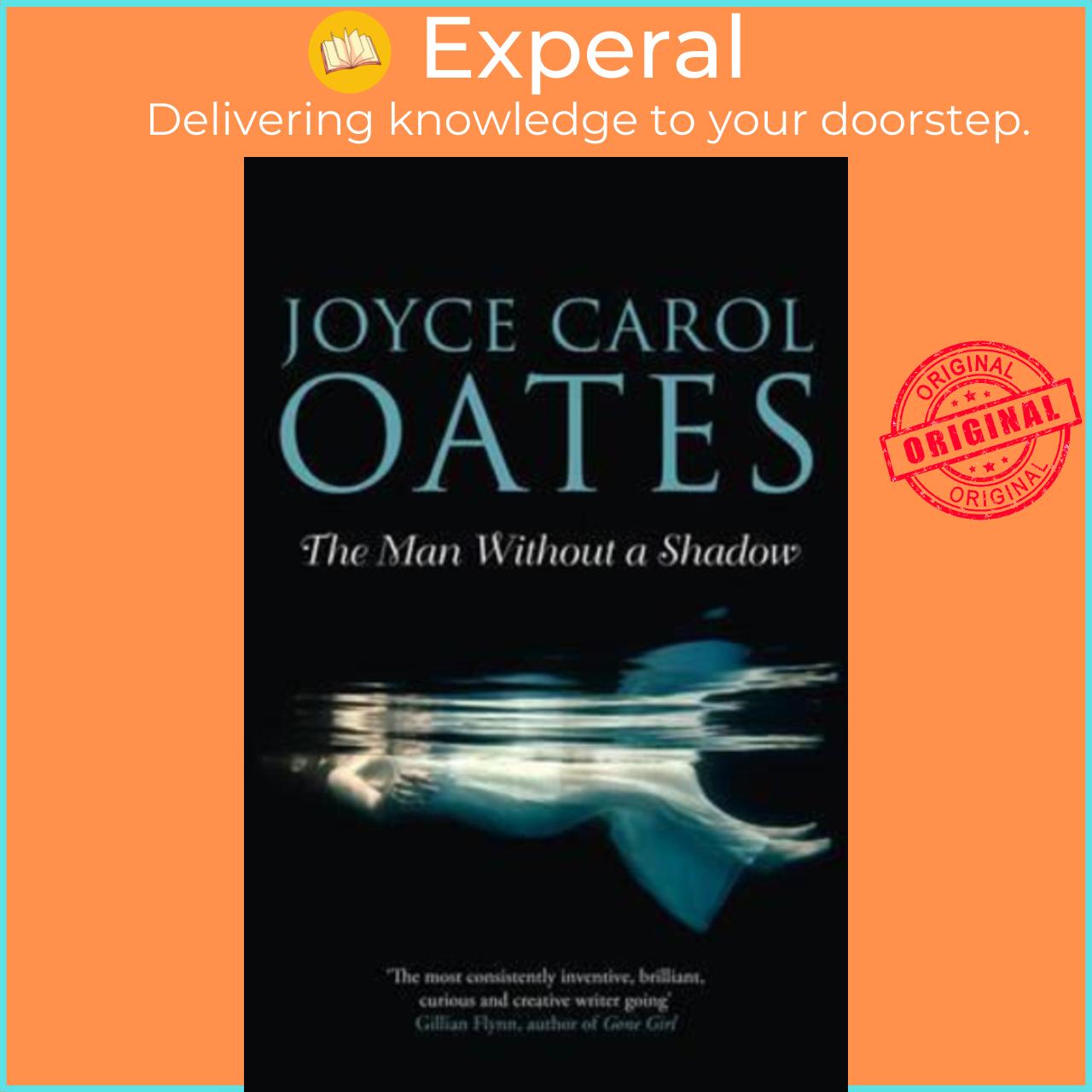 Sách - The Man Without a Shadow: A Novel by Joyce Oates (UK edition, paperback)