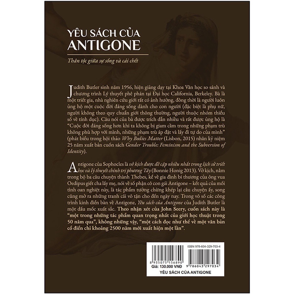 Yêu Sách Của Antigone - Thân Tộc Giữa Sự Sống Và Cái Chết - Judith Butler ( PN)