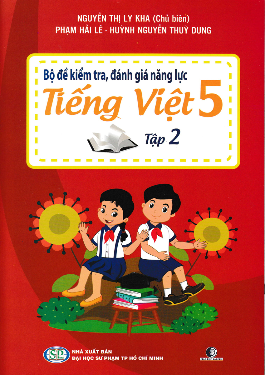 Bộ Đề Kiểm Tra, Đánh Giá Năng Lực Tiếng Việt 5 Tập 2 _GDSG