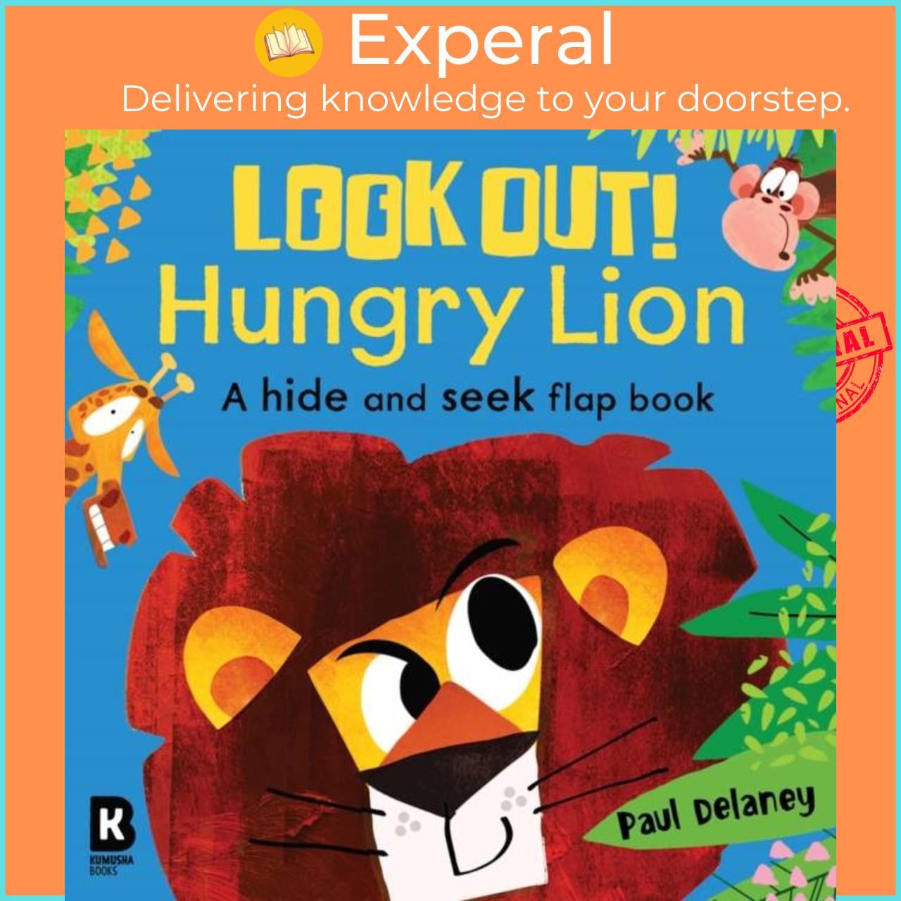 Sách - Look Out! Hungry Lion by Paul Delaney (UK edition, boardbook)