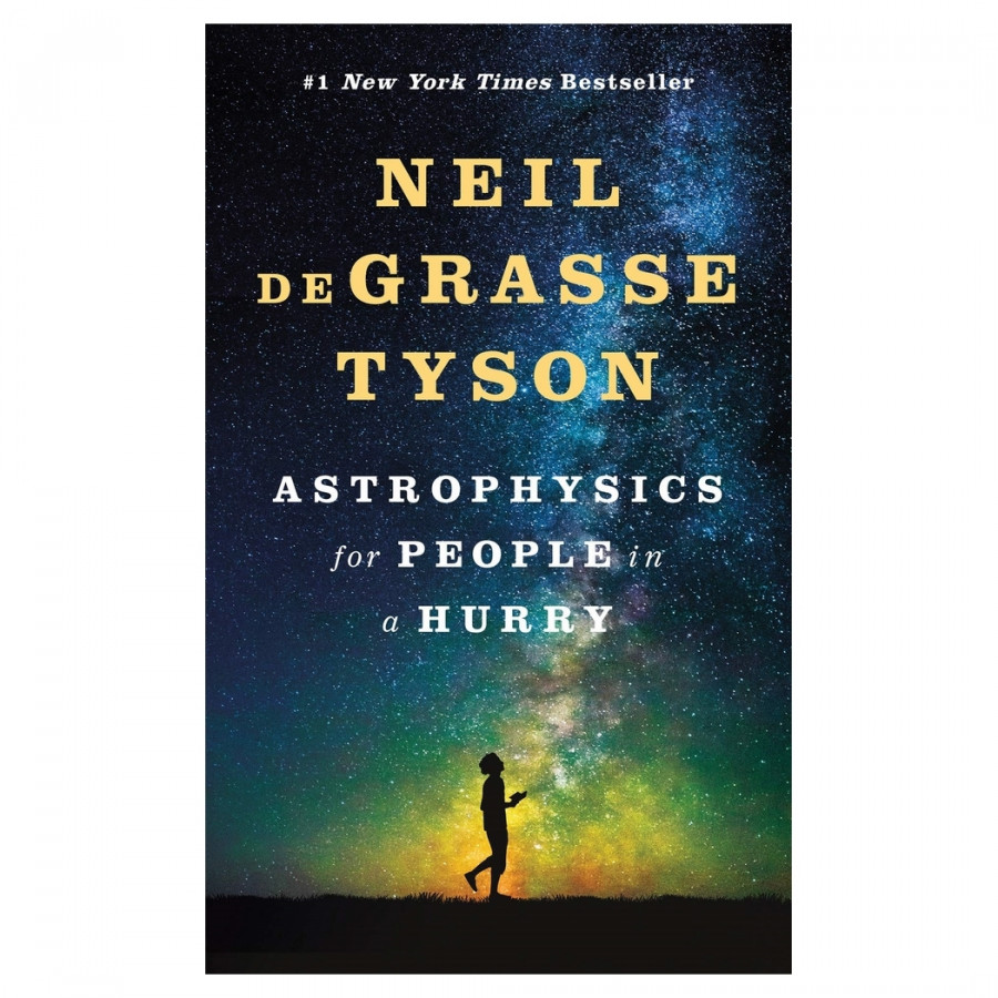 Astrophysics For People In A Hurry