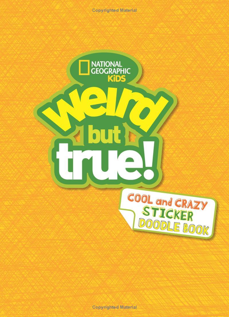 Weird But True! Cool And Crazy Sticker Doodle Book