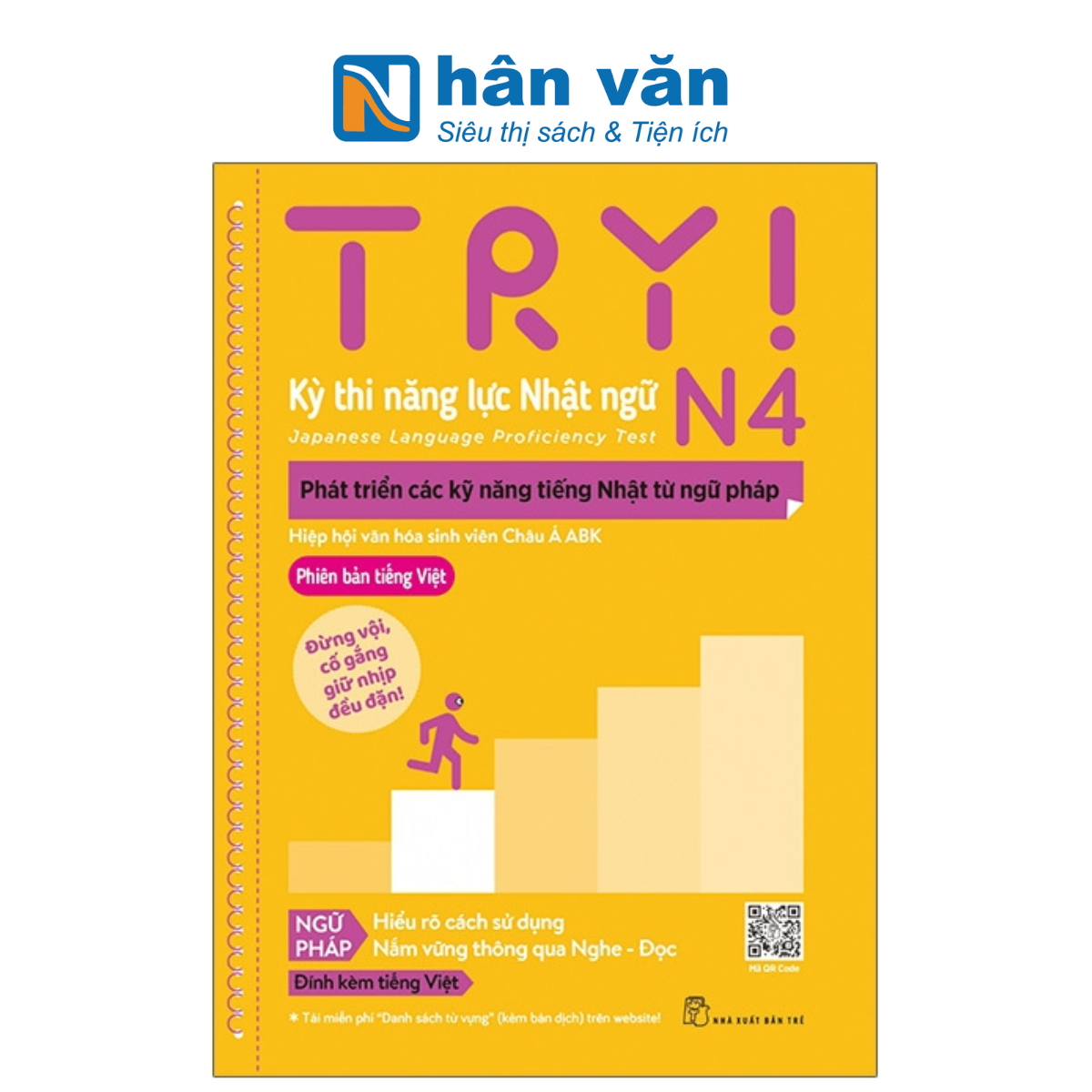 Try ! N4 - Thi Năng Lực Nhật Ngữ - Phát Triển Các Kỹ Năng Tiếng Nhật Từ Ngữ Pháp