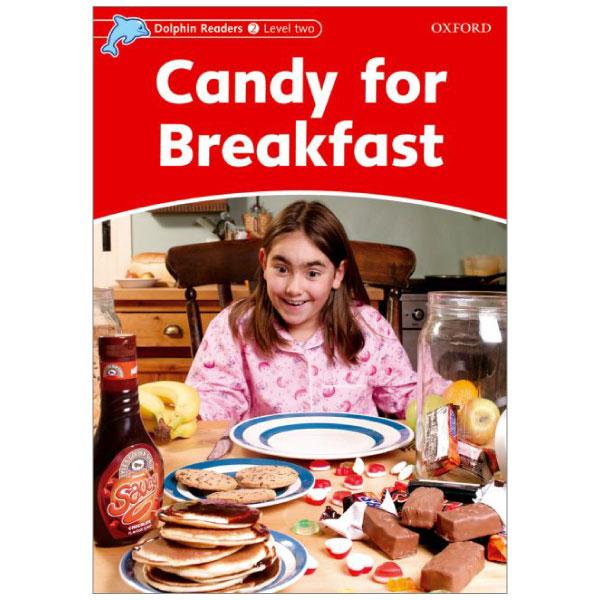 Hình ảnh Dolphin Readers Level 2: Candy For Breakfast