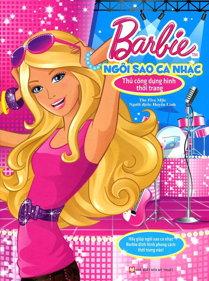 Barbie Thủ Công Dựng Hình Thời Trang - Ngôi Sao Ca Nhạc