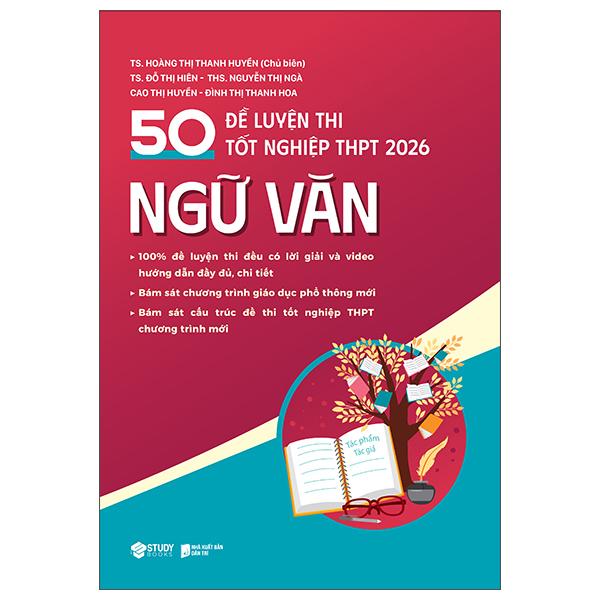 Sách - 50 Đề Luyện Thi Tốt Nghiệp THPT 2026 - Ngữ Văn