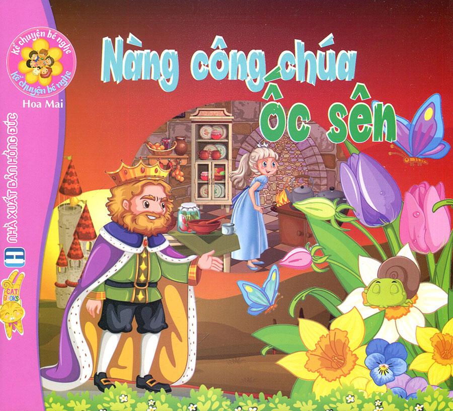 Sách Kể Chuyện Bé Nghe - Nàng Công Chúa Ốc Sên