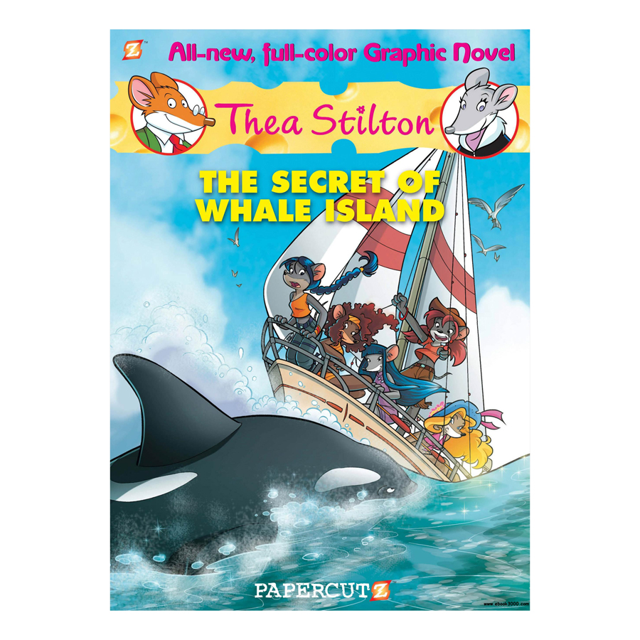 Thea Stilton Graphic Book 1: Secret Of Whale Island