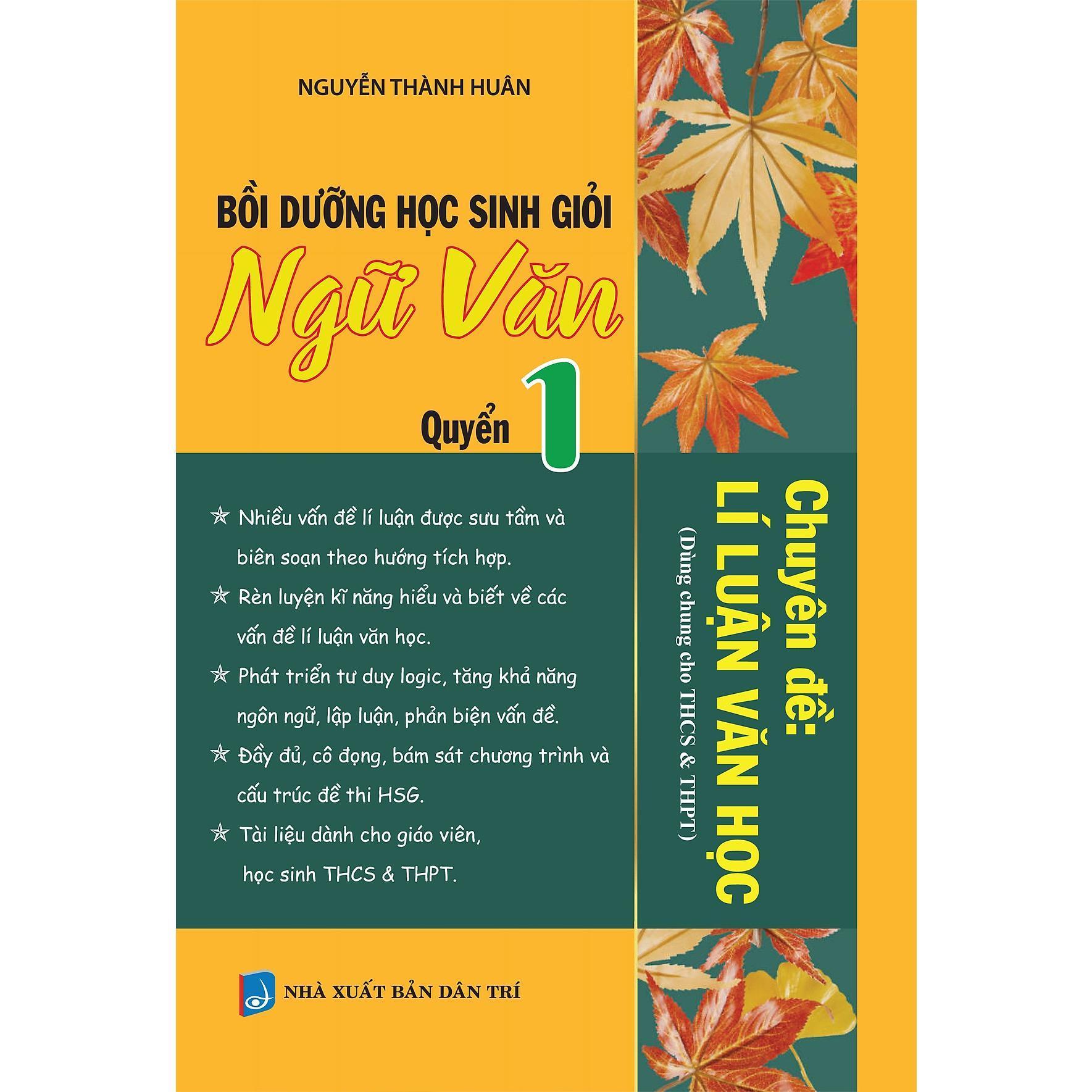 Sách - Bồi Dưỡng Học Sinh Giỏi Ngữ Văn - Quyển 1 - Chuyên Đề Lý Luận Văn Học - Dùng cho học sinh THCS &amp; THPT - Khang Việt Book