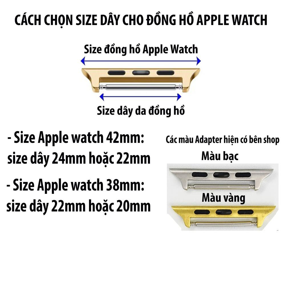 Dây da đeo thay thế Apple Watch, Dây Da Đồng Hồ ĐÀ ĐIỂU KHÓA BƯỚM GẬP, bảo hành 6 tháng, Sản Phẩm kèm khóa và Adapter như hình