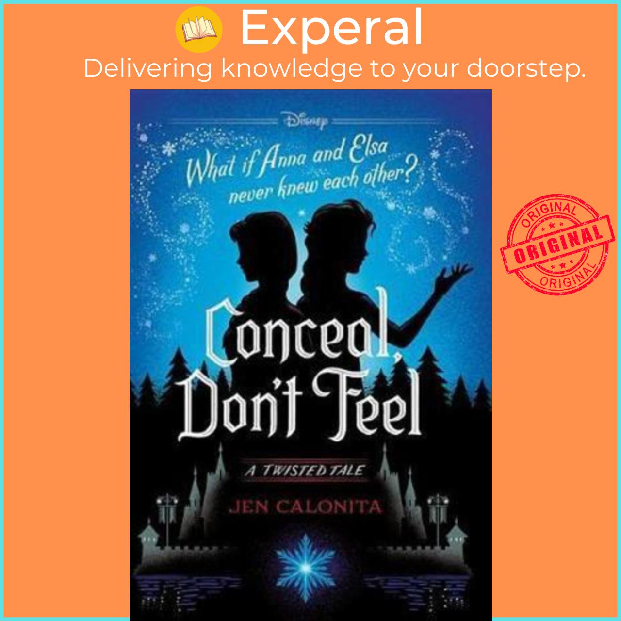 Sách - Conceal, Don't Feel : A Twisted Tale by Jen Calonita