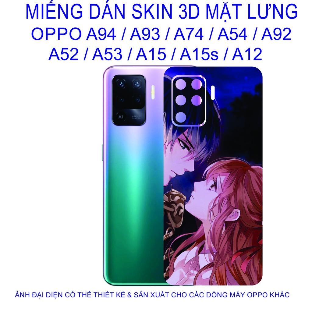 Miếng Dán Skin 3D mặt lưng dành cho OPPO A94 / A93 / A74 / A54 / A92 / A52 / A53 / A15 / A15s / A12 chống trầy xước..