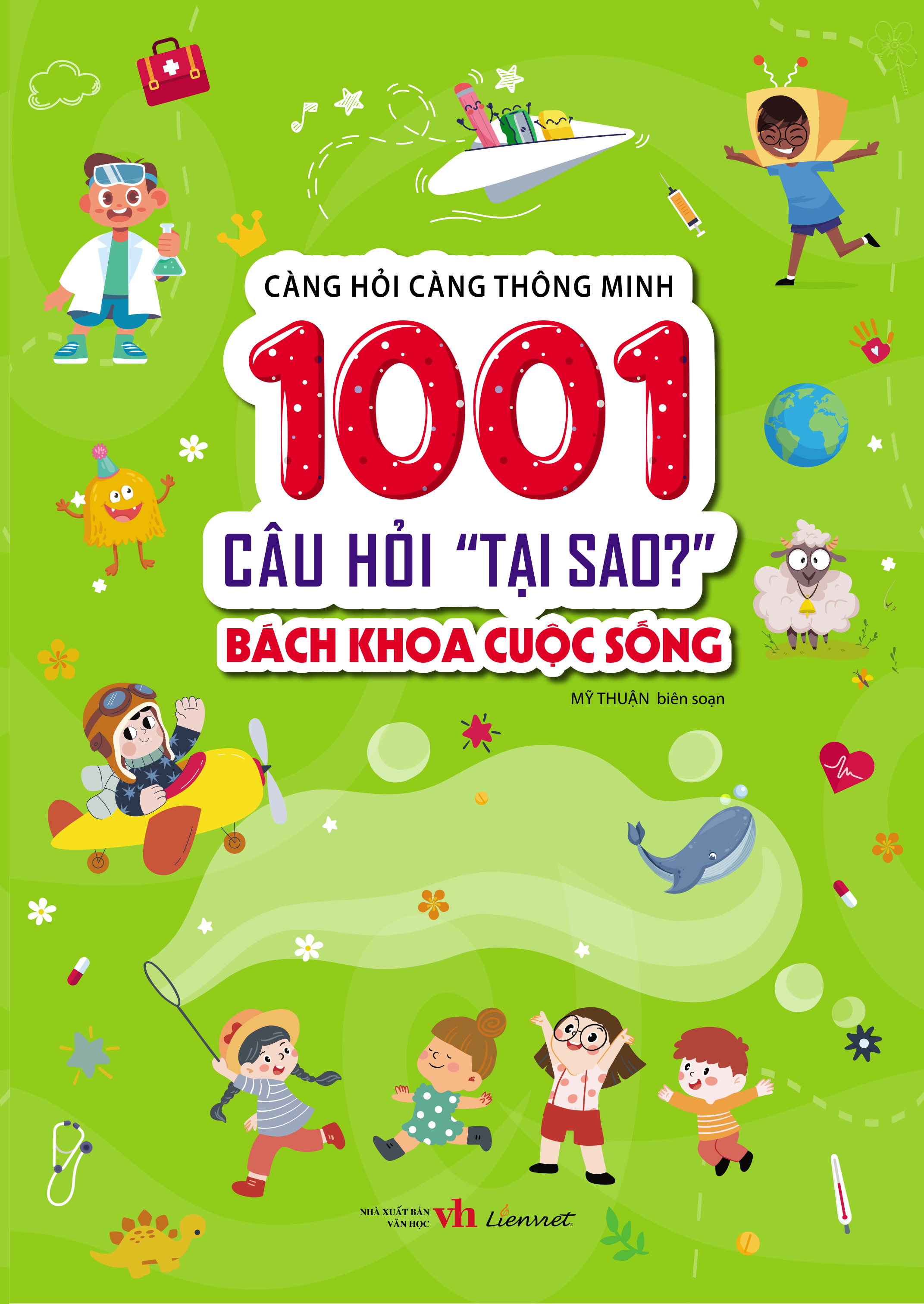 Bộ sách CÀNG HỎI CÀNG THÔNG MINH - 1001 CÂU HỎI &quot;TẠI SAO?&quot; (4 CUỐN)