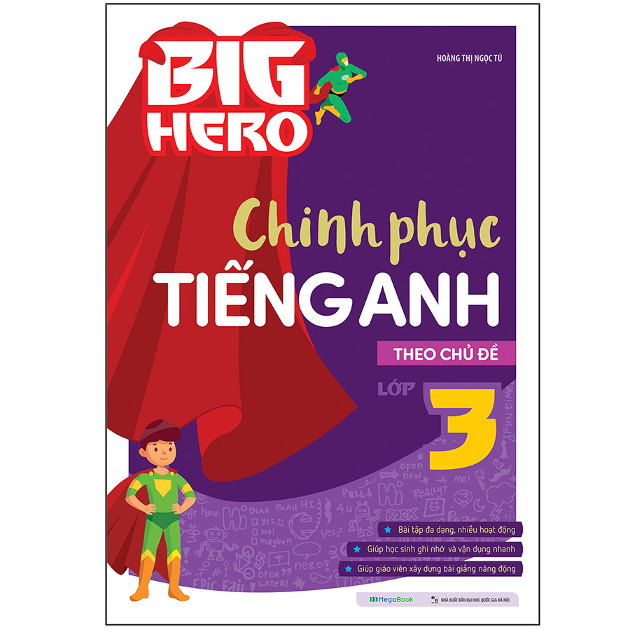 Big Hero Chinh phục tiếng Anh theo chủ đề lớp 3