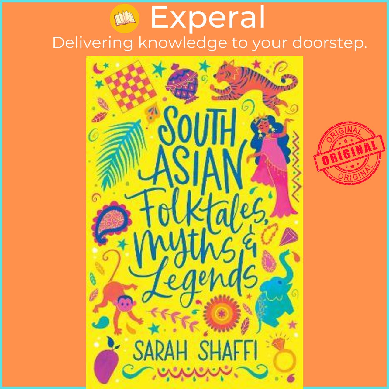 Sách - South Asian Folktales, Myths and Legends by Sarah Shaffi