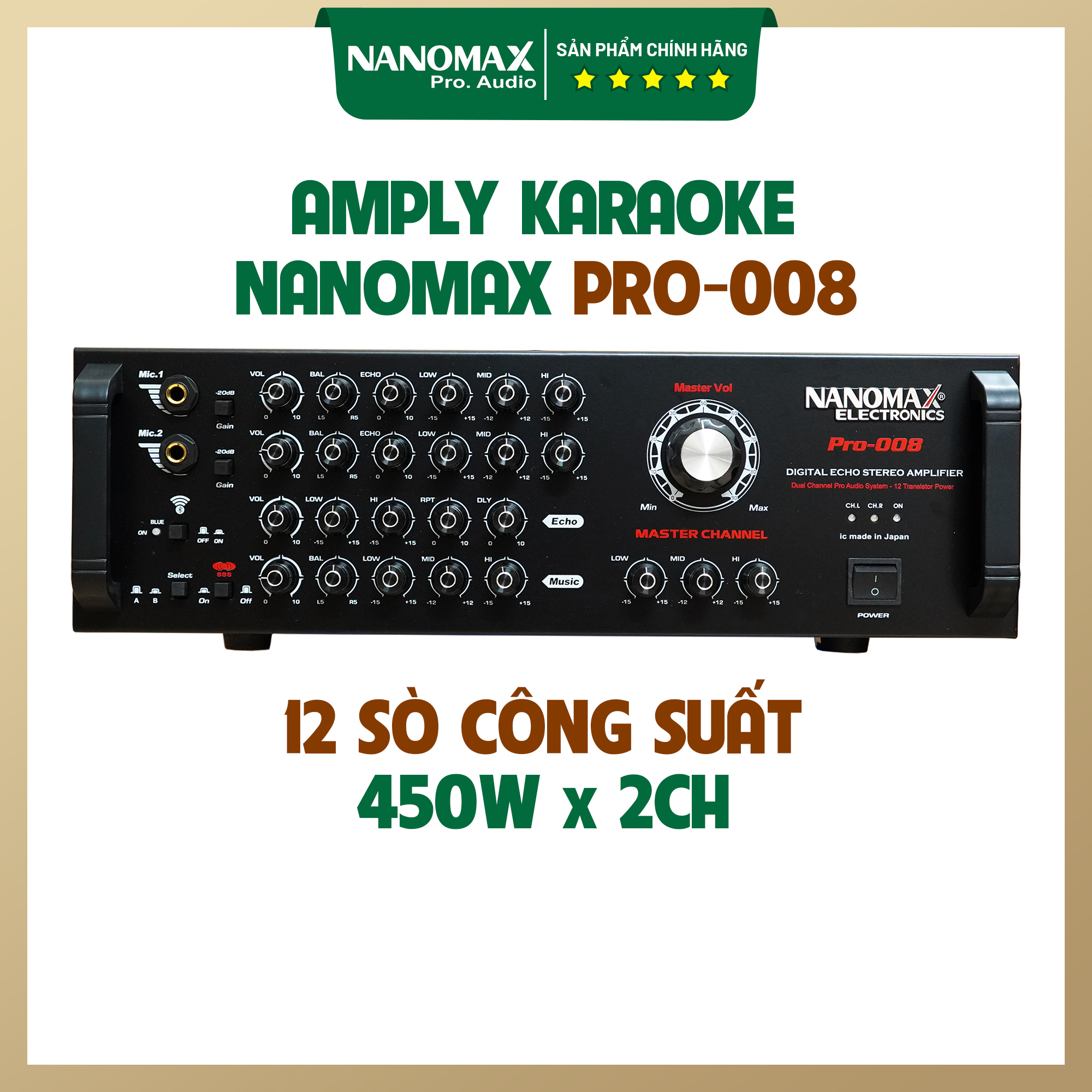 Amply Karaoke 12 Sò Nanomax Pro-008 Kết Nối Bluetooth Chính Hãng Chất Lượng Cao Hàng Chính Hãng